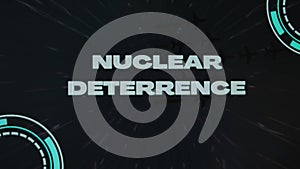 Nuclear Deterrence inscription on black background with stars disappearing with high speed. Graphic presentation with