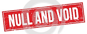 NULL AND VOID text on red grungy rectangle stamp