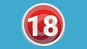 Number 18 sign symbol 2d animation motion graphics icon on red circle