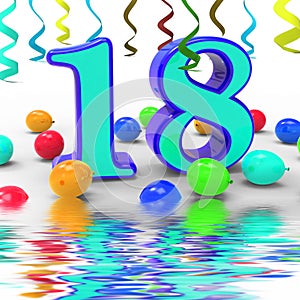 Number Eighteen Party Displays Colourful Teen Celebration Or Eve