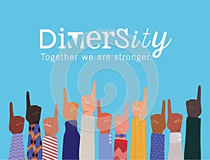 Number one sign with hands up and diversity together we are stronger vector design