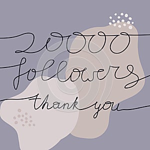 20000 numbers for Thanks followers design