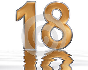 Numeral 18, eighteen, reflected on the water surface, o