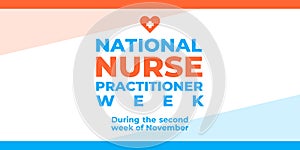 Nurse practitioner week. Vector banner, poster, card for social media with the text National nurse practitioner week. Second week photo