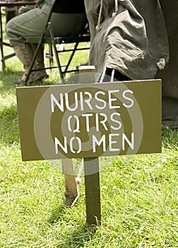 Nurses - No Men sign in US Army Camp