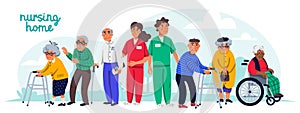 Nursing home concept. Group of elderly people and social workers. Horizontal banner or cover. Senior people healthcare