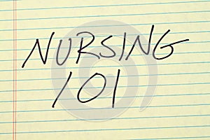 Nursing 101 On A Yellow Legal Pad photo