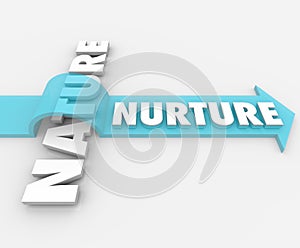 Nurture Vs Nature Arrow Over Word Psychology photo