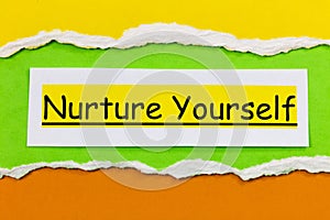 Nurture yourself self care treatment health wellness motivation personal love