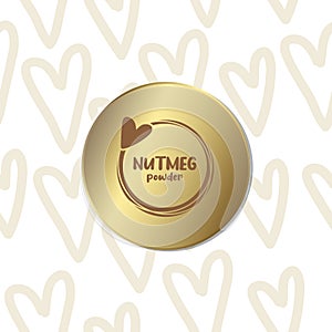 Nutmeg powder sign, muscat, nutty flavour