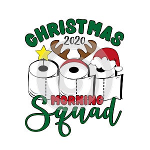 Christmas 2020 Morning Squad - Funny greeting card for Christmas in covid-19 pandemic self isolated period.