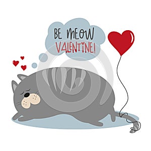 Be Moeow Valantine!- funny phrase with cute  sleeping cat with hearts.