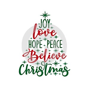 Joy love hope peace believe Christmas - calligraphy text, with stars.