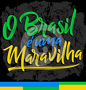 O Brasil e uma Maravilha, Brazil is a wonder portuguese text