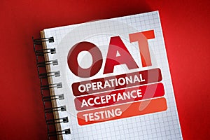 OAT - Operational Acceptance Testing acronym