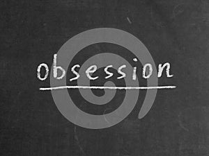 Obsession Concept Word photo