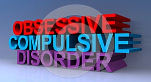 Obsessive compulsive disorder