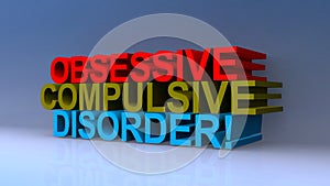 Obsessive compulsive disorder on blue