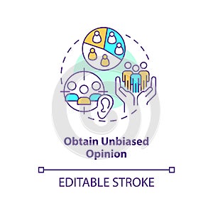 Obtain unbiased opinions concept icon photo