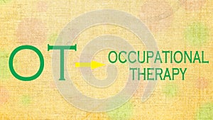 Occupational Therapy- OT