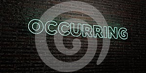 OCCURRING -Realistic Neon Sign on Brick Wall background - 3D rendered royalty free stock image