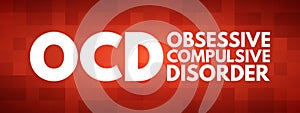 OCD - Obsessive Compulsive Disorder acronym