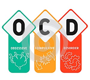 OCD - Obsessive Compulsive Disorder acronym, medical concept background.
