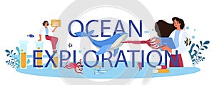 Ocean exploration typographic header. Oceanology scientist. Practical studying