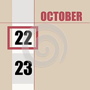 october 22. 22th day of month, calendar date.Beige background with white stripe and red square, with changing dates