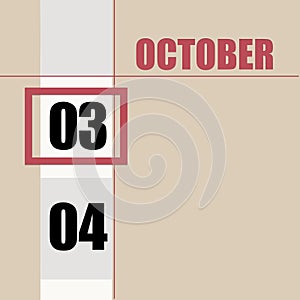 october 3. 3th day of month, calendar date.Beige background with white stripe and red square, with changing dates