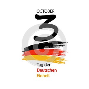 October 3rd Day of German Unity Tag der Deutschen Einheit