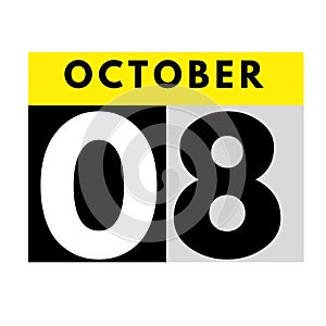 October 8 . flat daily calendar icon .date ,day, month .calendar for the month of October