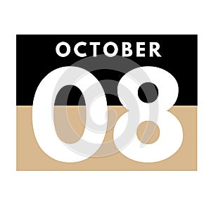 October 8 . Flat daily calendar icon .date ,day, month .calendar for the month of October