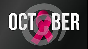 October awareness month symbol. Breast Cancer baner. Pink ribbon with white text on black background. Vector