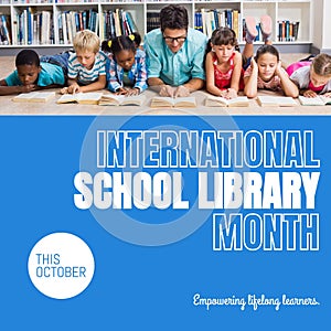 This october, international school library month text and diverse man with children reading books