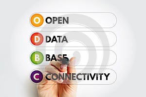 ODBC Open Database Connectivity - standard application programming interface for accessing database management systems, acronym