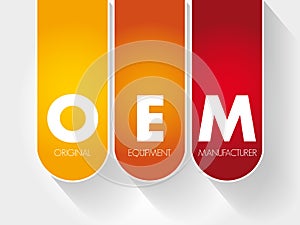 OEM - Original Equipment Manufacturer acronym