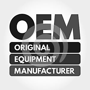 OEM - Original Equipment Manufacturer acronym