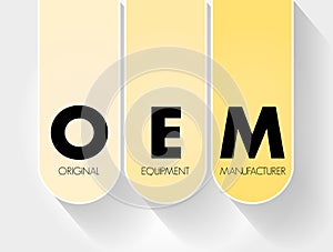 OEM - Original Equipment Manufacturer acronym, business concept background