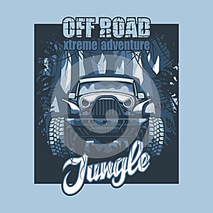 Off Road Extreme Adventure Jungle, SUV poster on the background of impenetrable forests
