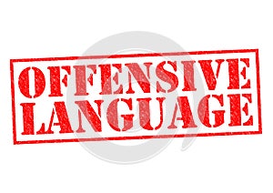 OFFENSIVE LANGUAGE