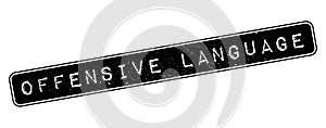 Offensive Language rubber stamp