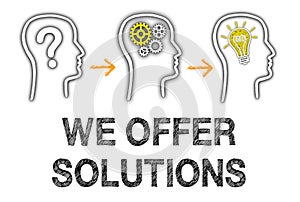 We offer solutions