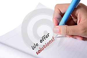 We offer solutions