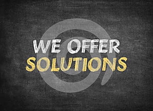 we offer solutions