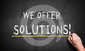 We Offer Solutions concept from analyst or advisor