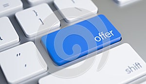 Offer - Text on the Blue Keyboard Button. 3D.