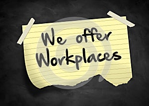 We offer Workplaces