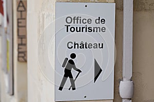 Office de tourisme means information center in french country for tourist and arrow to castle access walk tourism activity