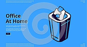 Office at home isometric banner with litter bin